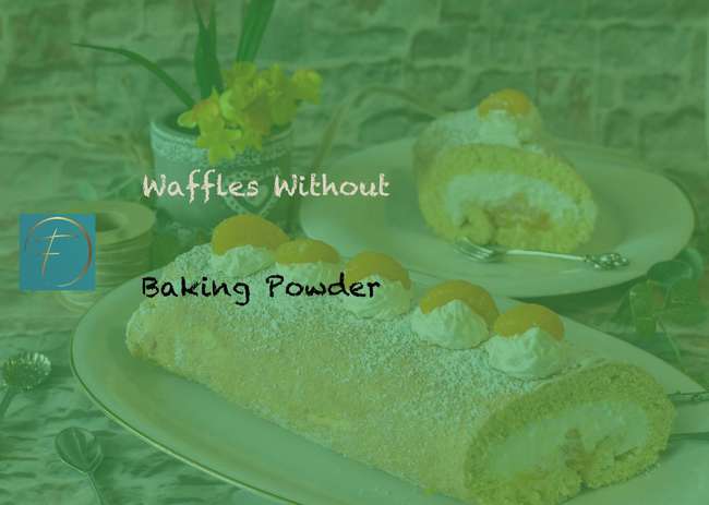 Waffles Without Baking Powder - Fork & Spoon Kitchen