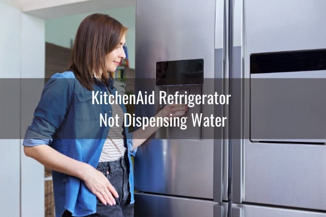 KitchenAid Water Dispenser Not Working - Ready To DIY