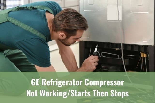 GE Refrigerator Compressor Not Working/Starts Then Stops/Noisy - Ready To DIY